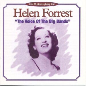 Voice Of The Big Bands - Helen Forrest