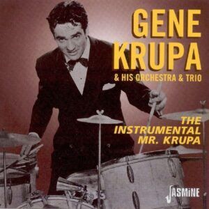 Instrumental Mr. Krupa - Gene Krupa & His Orchestra
