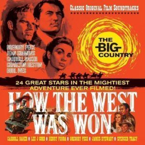 The Big Country / How The West Was Won (OST)