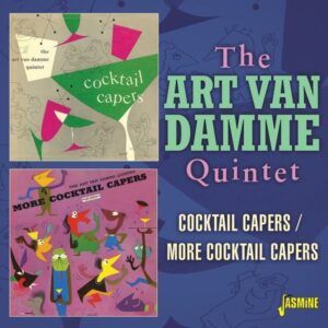Cocktail Capers / More Cocktail Capers - Art Van Damme Quintet
