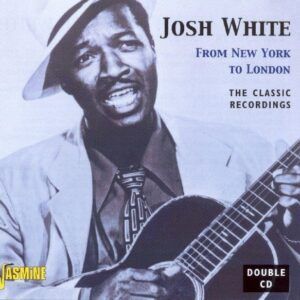 From New York To London - Josh White