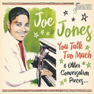 You Talk Too Much And Other Conversation Pieces - Joe Jones