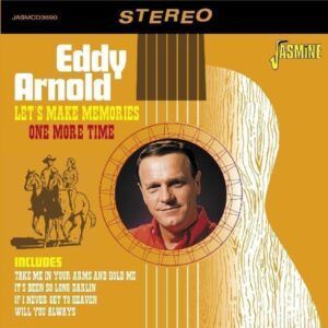 Let's Make Memories One Time - Eddy Arnold