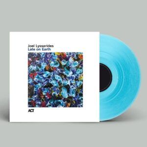 Late On Earth (Blue Vinyl) - Joel Lyssarides