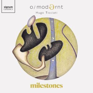Milestones - O/Modernt Chamber Orchestra