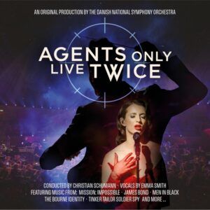 Agents Only Live Twice - Danish National Symphony Orchestra