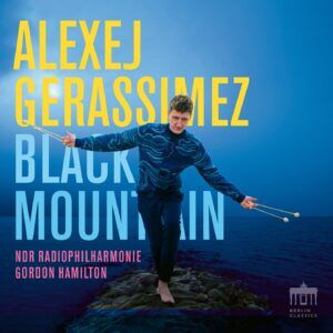 Alexej Gerassimez: Black Mountain (Vinyl) - Alexej Gerassimez