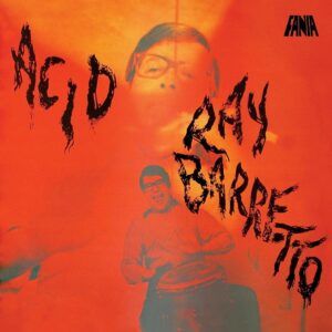 Acid (Vinyl) - Ray Barretto