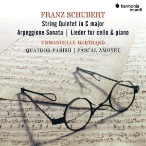 Schubert: String Quintet, Arpeggione Sonata, Lieder For Cello & Piano - Emmanuelle Bertrand