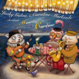 Jacky Galou & Caroline Marlande Chante Maurice Carême