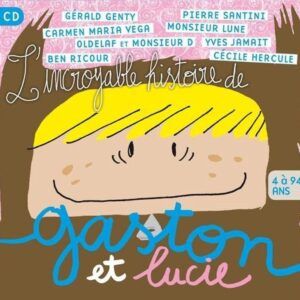 Gaston & Lucie: L'Incroyable Histoire