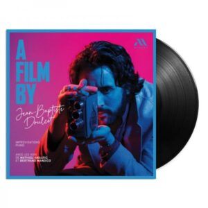 A Film by Jean-Baptiste Doulcet (Vinyl) - Mathieu Amalric