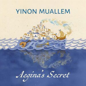 Aegina's Secret - Yinon Muallem
