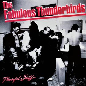 Powerful Stuff (Vinyl) - The Fabulous Thunderbirds