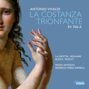 Vivaldi: La Costanza Trionfante - Modo Antiquo