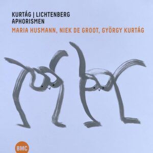 Kurtág: Aphorismen - Maria Husmann