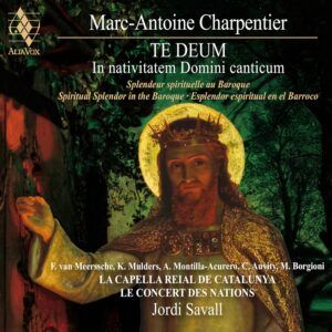 Charpentier: Te Deum & In Nativitatem Domini Canti - Jordi Savall