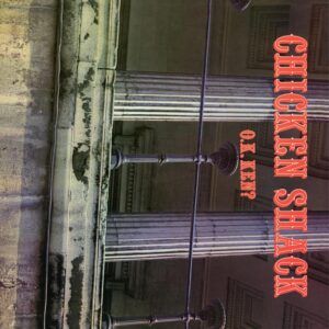 O.K. Ken? (Vinyl) - Chicken Shack