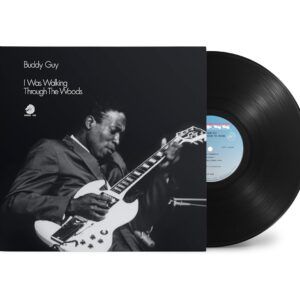 I Was Walking Through The Woods (Vinyl) - Buddy Guy