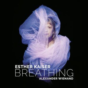 Breathing - Esther Kaiser & Alexander Wienand