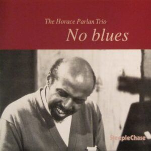No Blues - Horace Parlan