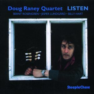 Listen - Doug Raney Quintet