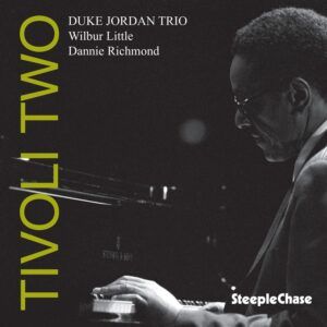 Tivoli Two - Duke Jordan Trio