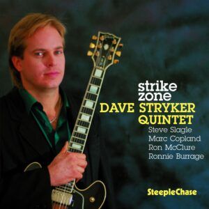 Strike Zone - Dave Stryker Quintet