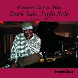 Dark Side Light Side - George Cables Trio