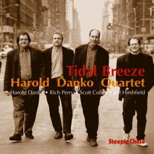 Tidal Breeze - Harold Danko Quartet