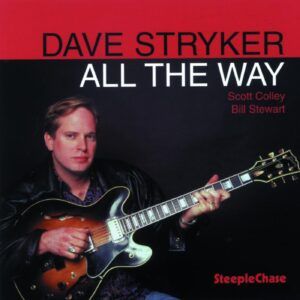 All The Way - Dave Stryker