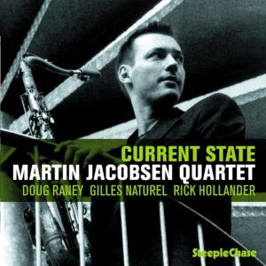 Current State - Martin Jacobsen Quartet
