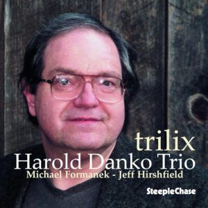 Trilix - Harold Danko Trio