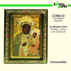 Gorecki: Lerchenmusik / Gubaidulina: Punkte, Linien und Zickzack - LINensemble
