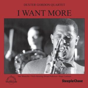 I Want More - Dexter Gordon Quartet