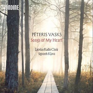 Peteris Vasks: Songs Of My Heart - Latvian Radio Choir