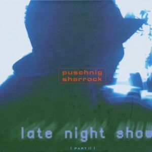 Late Night Show Part II - Wolfgang Puschnig & Linda Sharrock