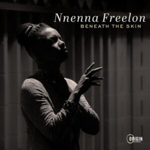 Beneath The Skin - Nnenna Freelon