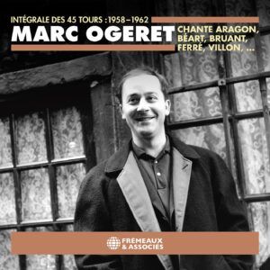Chante Aragon, Beart, Ferer, Villon.... - Marc Ogeret
