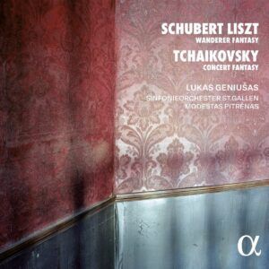 Schubert/Liszt: Wanderer Fantasy / Tchaikovsky: Concert Fantasy - Lukas Geniusas