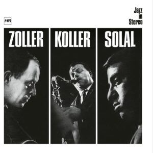 Zoller / Koller / Solal - Zoller / Koller / Solal
