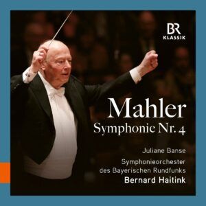 Mahler: Symphony No. 4 - Bernard Haitink