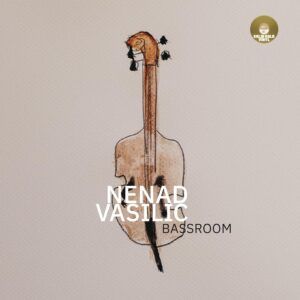 Bassroom (Vinyl) - Nenad Vasilic