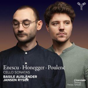 Enescu, Honegger, Poulenc: Cello Sonatas - Basile Ausländer