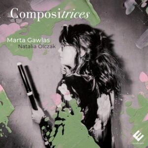 Compositrices - Marta Gawlas