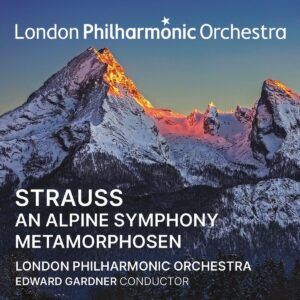 Edward Gardner Conducts Strauss: An Alpine Symphony & Metamorphosen