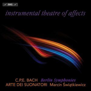 CPE Bach: Berlin Symphonies - Arte Dei Suonatori
