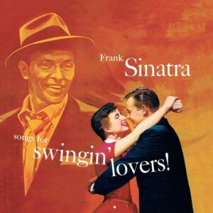 Songs For Swingin' Lovers! (Vinyl) - Frank Sinatra