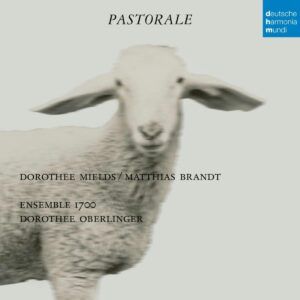 Pastorale - Dorothee Oberlinger