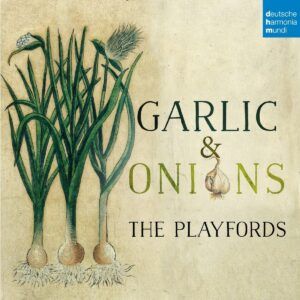 Garlic & Onions - The Playfords